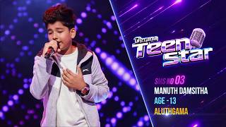 Manuth Damsitha | Derana Teen Star Season 01 | Grand Stage | Top 24 (Solo Category) | TV Derana