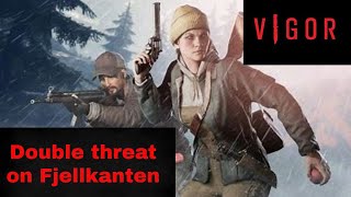 Vigor 9.1  - Double Threat on Fjellkanten