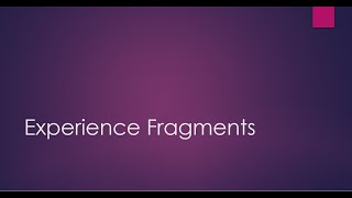 Create Experience  Fragments In AEM
