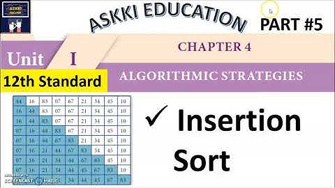 💥 12th Computer Science Chapter 4 - Algorithmic Strategies : Insertion Sort | English Medium Part#5