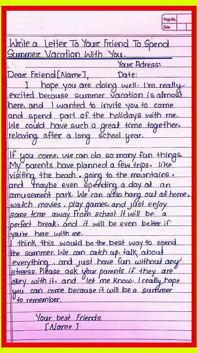 Write a Letter to your friends to spend summer vacation with you in English