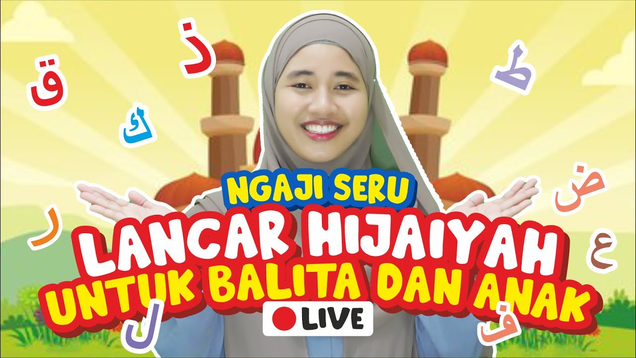 LANCAR HIJAIYAH UNTUK ANAK DAN BALITA - Ngaji Seru Bareng Kak Fifit || Video Anak Islami, Lagu Anak