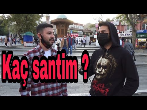 KAÇ SANTİM ?