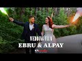 Ebru  alpay wedding film  snmedia