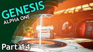 Genesis: Alpha One / part 14