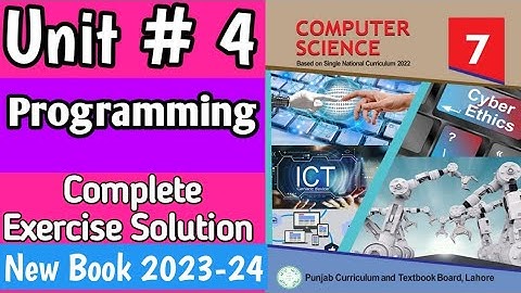7th Class Computer New Book Chapter 4 Programming| Class 7th Computer SNC 2023-24