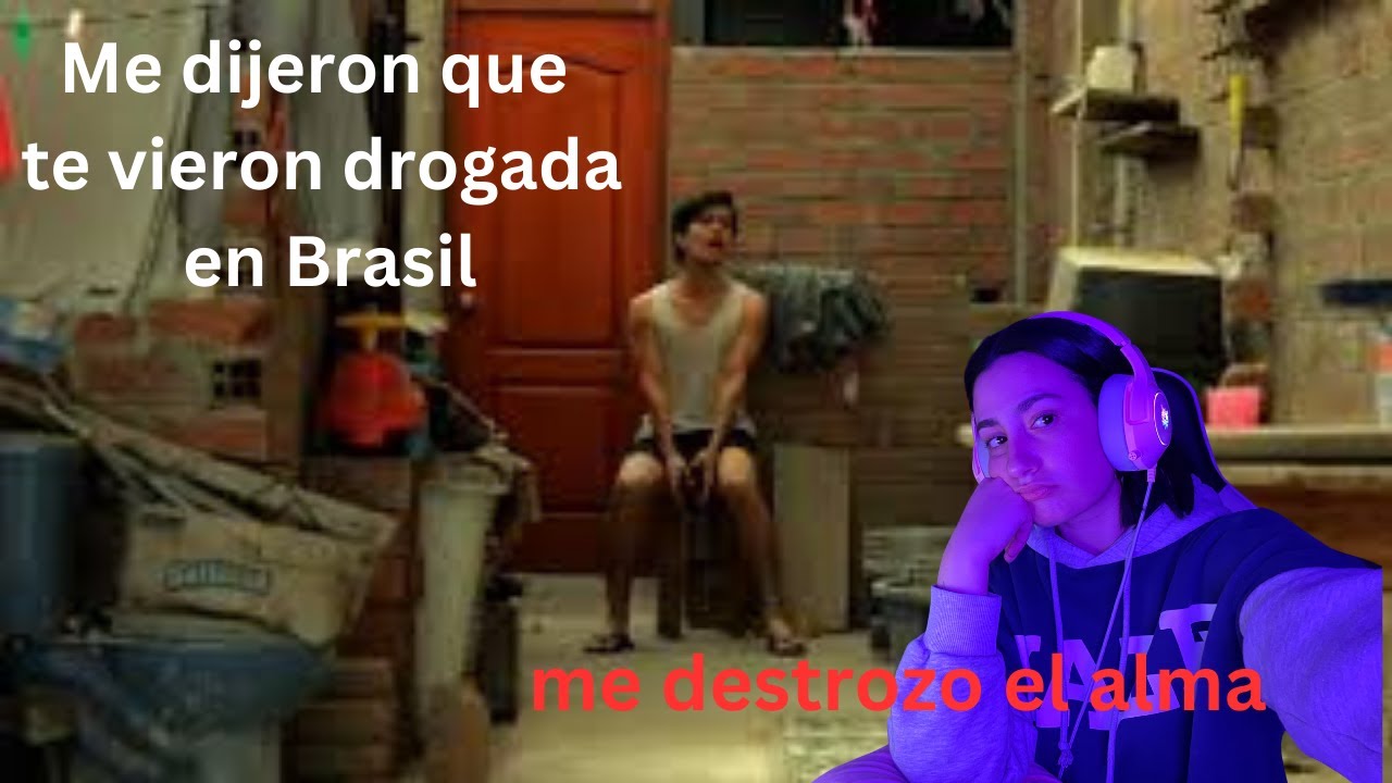 Me dijeron que te vieron drogada en Brasil Reaccion