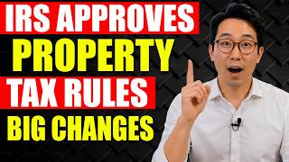 IRS Approves NEW Property Tax Rules – Big Changes for Homeowners!