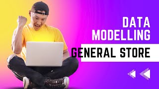 Insights and Visuals for a Store in less than 1 hour | Data modelling scenarios