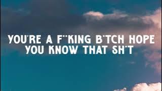 Atlus - You're a F**king B*tch Hope You Know That Sh*t   (Lyrics )