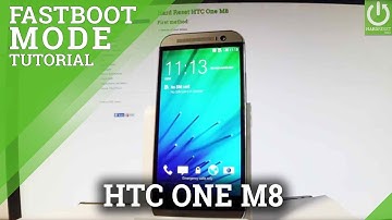 Fastboot Mode HTC One M8 - Enter & Quit HTC Fastboot
