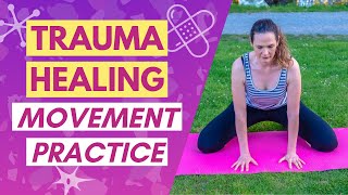 5 Tip To Start A Trauma Healing Movement Practice