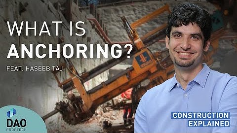 What is Anchoring? Learn from Haseeb Taj | Construction Explained | DAO PropTech
