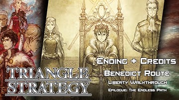 Triangle Strategy - Liberty Walkthrough - Benedict Ending + Credits