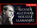 ¿Hay Vida Inteligente en el Universo? | Carl Sagan