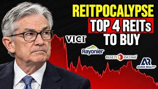 The REITpocalypse is Here! | The Top 4 REITs to Buy Today!