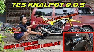 TES KNALPOT KOLONG D-TRACKER TERNYATA SUARANYA...... || TES SOUND KNALPOT D.O.S