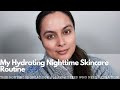 My Hydrating Nighttime Skincare Routine | Nadia Vega