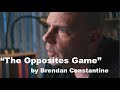 Brendan Constantine: "The Opposites Game" - (poem video)