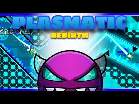 Plasmatic Rebirth (Medium Demon) By: Elaxel400k [Verified]   "Leer descripcion"