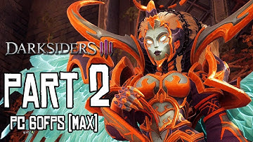 DARKSIDERS 3 Walkthrough PART 2 (PC Max) No Commentary Gameplay @ 1080p (60ᶠᵖˢ) ᴴᴰ ✔
