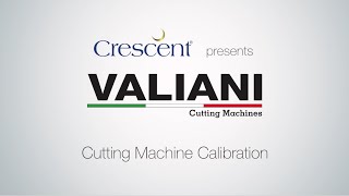 Valiani Calibration Video