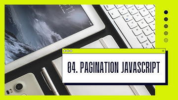 04. Phân trang với Javascript.