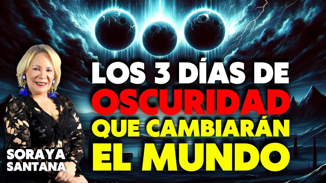 💥 LA GRAN REVELACIÓN: LOS 3 DÍAS DE OSCURIDAD QUE CAMBIARÁN EL MUNDO ...