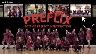 Preflix - Prefect Introduction Video 2022/23