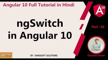 ngSwitch and ngSwitchcase in Angular 10  : Angular 10 Full Tutorial in Hindi