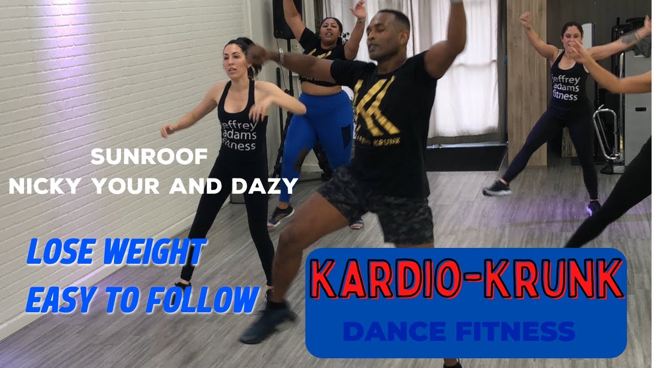 Sunroof / Nicky YOUre / KardioKrunk Dance Fitness YouTube