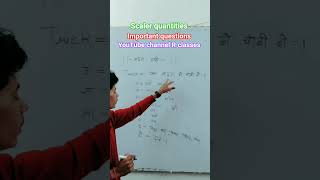 Scaler quantities#all competitive exam me puchha gaya question#most important questions#short video