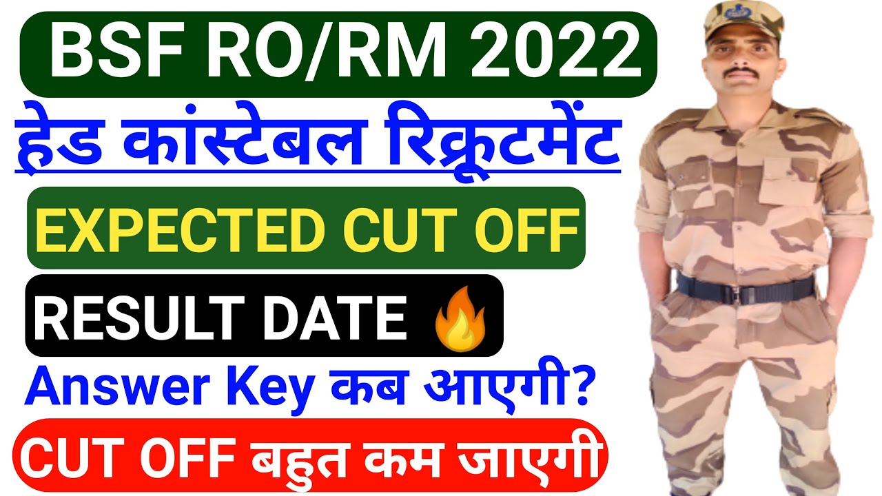 BSF RO RM Expected Cut Off 2022 BSF RO RM Result Answer Key Date bsf-ro-rm-expected-cut-off-2022-bsf-ro-rm-result-answer-key-date