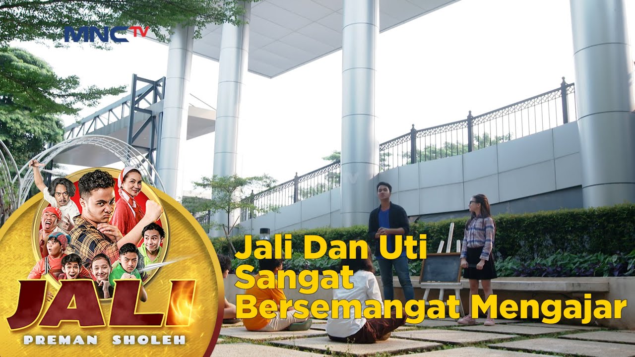 Jali Dan Uti Sangat Bersemangat Mengajar - Jali Preman Sholeh