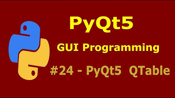 24  PyQt5 Tables Python GUI Programming With PyQt5