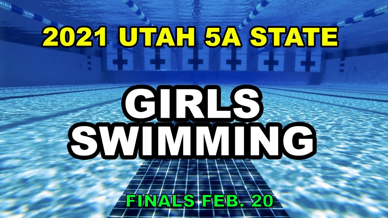 2021 Utah 5A Girls State Swimming Finals YouTube 2021-utah-5a-girls-state-swimming-finals-youtube