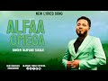 AlFAA OMEGA Injifano Takele New Oromo Gospel Song