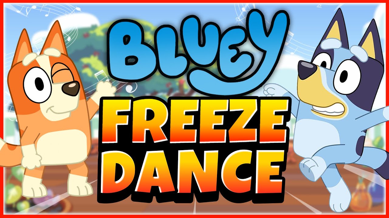 Bluey & Friends Freeze Dance 🧠 Brain Breaks Yoga | Move, Stretch & Relax