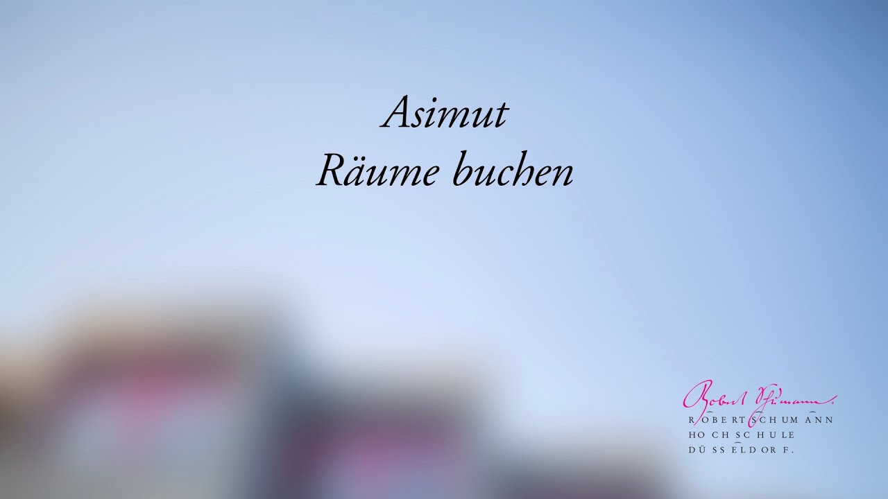 ASIMUT - Raumbuchung - Robert Schumann Hochschule Düsseldorf