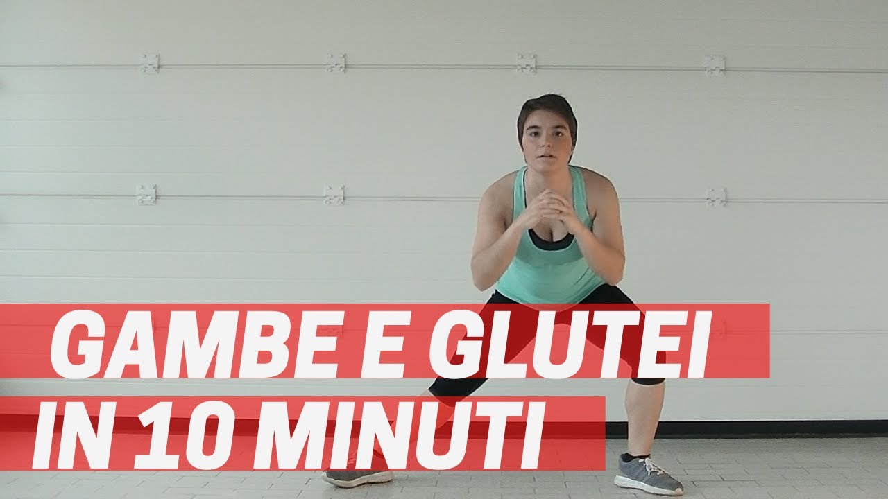 10 MINUTI ALLENAMENTO GAMBE E GLUTEI I tonificati in 3 settimane - YouTube