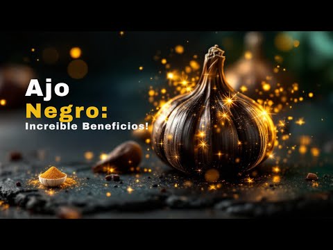 Ajo Negro: El Superalimento Que Transformará Tu Salud y Sabor en la Cocina