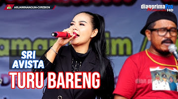 TURU BARENG || SRI AVISTA (GUESTAR)