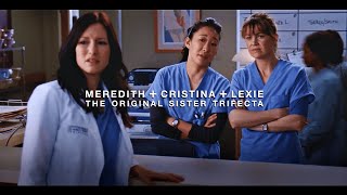 meredith, cristina and lexie | the original sister trifecta