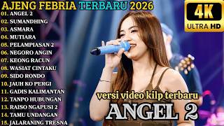 AJENG FEBRIA || FULL ALBUM-ANGEL 2-SUMANDHING-ASMARA #ajengfebria #trending #populer