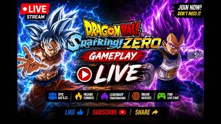 🔥 Dragon Ball: Sparking! Zero Gameplay LIVE 🔥