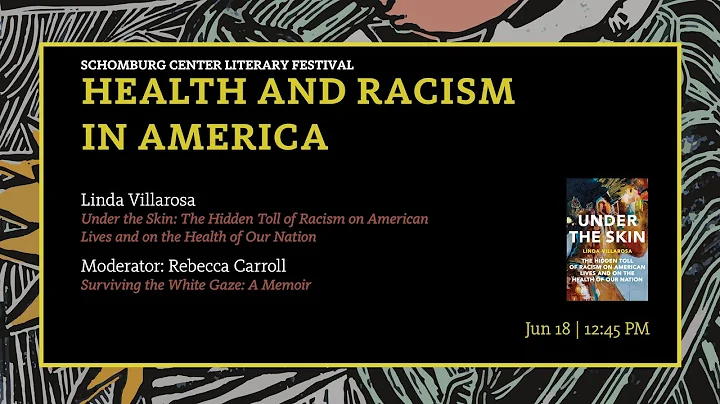 Health and Racism in America - Linda Villarosa & R...