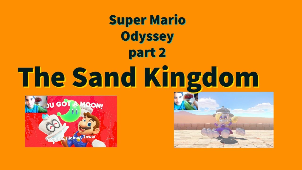 Super Mario Odyssey Part 2 YouTube