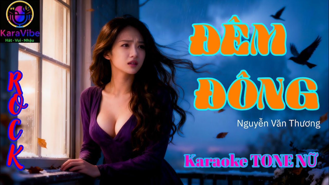 ĐÊM ĐÔNG - Karaoke tone nữ | Beat ROCK Mới Độc Đáo và Dễ Hát | @KaraVibe-VN