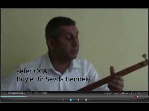 Öyle Bir Sevda Bendeki (Ak Düştü saçlarıma)sefer ÖCAL