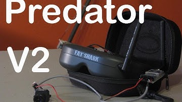 FatShark Predator V2 Review